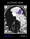 ALCHEMIE NOIR V: ART NOUVEAU