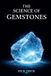 The Science Project- The Science of Gemstones Paperback