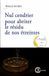 Nul cendrier pour abriter le résidu de nos étreintes