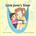 Little Janie's Sister