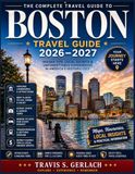 BOSTON TRAVEL GUIDE FOR SENIORS 2026-2027