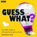 Guess What? - Digitaal luisterboek