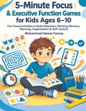 Jeux de concentration et de fonctions exécutives en 5 minutes pour enfants de 6 à 10 ans