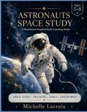 Astronauts Space Study: A Montessori-Inspired Early Learning Study