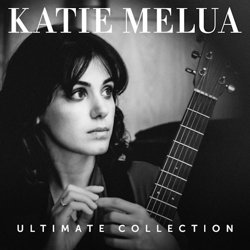 Melua, Katie Ultimate Collection