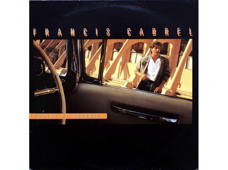 Columbia Francis Cabrel - Photos De Voyages LP