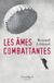 Les Erwan Bergot Les âmes combattantes - Sélection du grand prix littéraire de l'armée de Terre Erwan Bergot 2026: par l'auteur de "Le Nageur d'Auschwitz", prix Antoine Blondin 2023