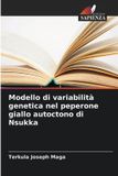 Modello Edizioni Sapienza Modello di variabilità genetica nel peperone giallo autoctono di Nsukka