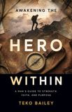 Awakening Libri GmbH Awakening the Hero Within