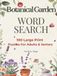 Botanical Garden WORD SEARCH: 100 Large Print Plant Puzzles for Adults & Seniors