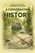 A Conversation With History