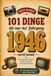101 Dinge, die nur der Jahrgang 1946 noch kennt: Eine nostalgische Zeitreise durch Kindheit und Jugend – Das besondere Geschenk zum 80. Geburtstag