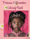 Princess Affirmation Coloring Book