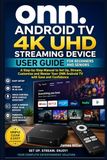 ONN Android TV 4K UHD Streaming Device User Guide