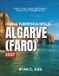 GUIDA Libri GmbH Guida Turistica Della Algarve (Faro) 2027: Tutto ciï¿½ che ti serve per esplorare la costa meridionale del Portogallo, da Faro e le Isole della Laguna a