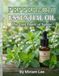 Peppermint Essential Oil: The Cool Power of Nature