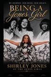 Being A Jones Girl