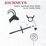 Sonic Rendezvous R. Carlos Nakai - Journeys (Native American Flute Music) (CD)
