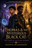 Thomas & the Mysterious Black Cat: The Curse of the Elder Supreme