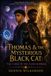Thomas & the Mysterious Black Cat: The Curse of the Elder Supreme