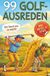 regalo Verlag 99 excuses de golf pour golfeurs