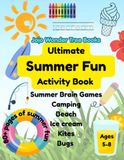 Ultimate Summer Fun Activity Book for Kids Ages 5–8