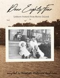 Dear Eighty-Four: Letters Posted From Marco Island