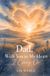 Dad, Heart Poetry Press Dad, With You in My Heart I Carry On - A Companion for Remembering, Grieving, and Gently Moving Paperback