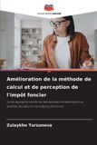 Amélioration Editions Notre Savoir Amélioration de la méthode de calcul et de perception de l'impôt foncier Paperback