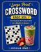 Large Print Easy Crossword: Easy Large Print Crosswords for Beginners & Seniors — Vol 2