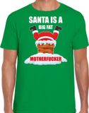 Bellatio Decorations Shoppartners Bv Fout Kerstshirt / Kerst t-shirt Santa is a big fat motherfucker groen voor heren - Kerstkleding / Christmas outfit L