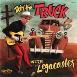 Sonic Rendezvous Legacaster - Doin’ The Truck With Legacaster (10" LP)