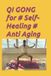 QI Libri GmbH QI GONG for # Self-Healing # Anti Aging