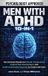 Men Libri GmbH Men with ADHD 10-in-1: The Ultimate Blueprint to Master Productivity, Control Your Environment, and Build Unshakable Routines for Home and Work