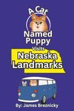 A Cat Named Puppy Nebraska Landmarks Book