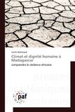 Climat Presses Academiques Francophones Climat et dignité humaine à Madagascar