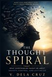The Libri GmbH The Thought Spiral: What Overthinking Taught Me About Anxiety, Control, and Letting Go Paperback
