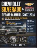 Chevrolet Silverado & GMC Sierra Repair Manual 2007-2014