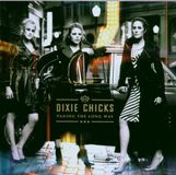 Sony Music Dixie Chicks Taking The Long Way
