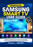 Unofficial Samsung Unofficially Smart TV User Guide