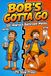 BOB'S GOTTA GO: A Funny Maze Puzzle Book for Adults — 120 Hilarious Bathroom Mazes and Jokes for a Month of Laughs