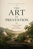 The Independently Published The Second Harvest-The Art of Prevention Paperback