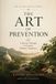 The Independently Published The Second Harvest-The Art of Prevention Paperback