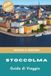 STOCCOLMA Guida di viaggio 2026-2027