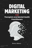 Digital Libri GmbH Digital Marketing for Therapists & Mental Health Practitioners