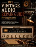 DIY Libri GmbH DIY Vintage Audio Repair Guide for Beginners