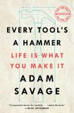 Every Libri GmbH Every Tool's a Hammer: Life Is What You Make It