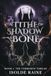 A Tithe of Shadow & Bone