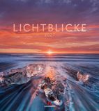 Lichtblicke Kalender 2027: Stimmungsvoller Natur-Kalender im großen Hochformat (48x54 cm) | Landschaften im Licht der Sonne