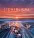 Lichtblicke Kalender 2027: Stimmungsvoller Natur-Kalender im großen Hochformat (48x54 cm) | Landschaften im Licht der Sonne